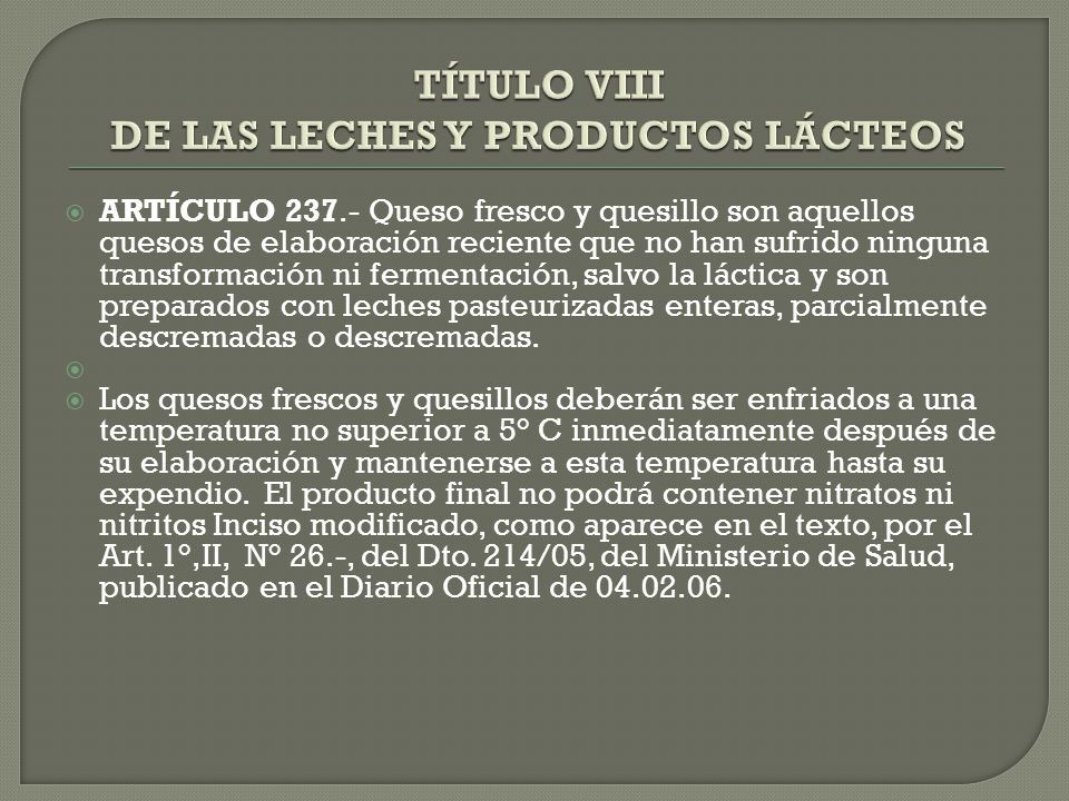 TÍTULO VIII DE LAS LECHES Y PRODUCTOS LÁCTEOS