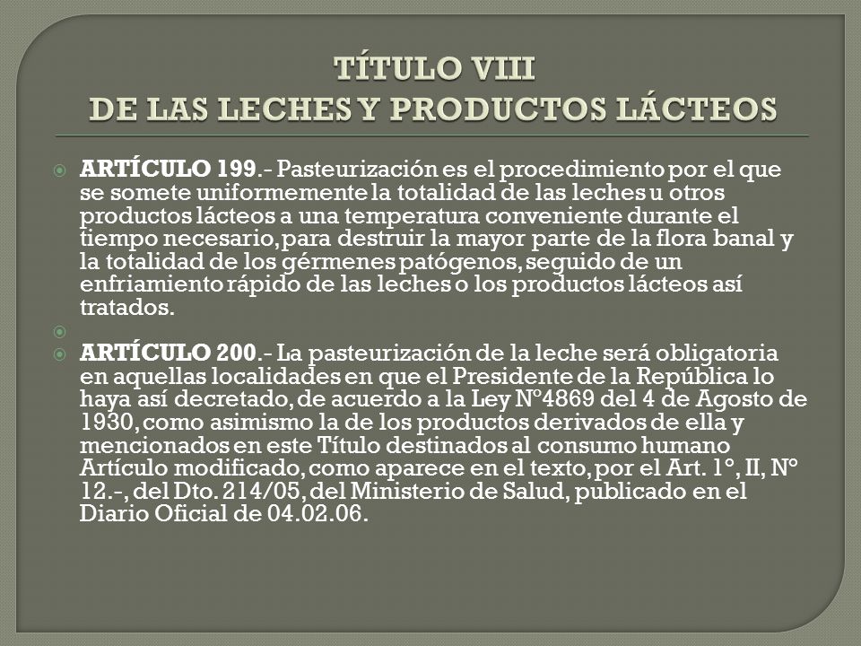 TÍTULO VIII DE LAS LECHES Y PRODUCTOS LÁCTEOS