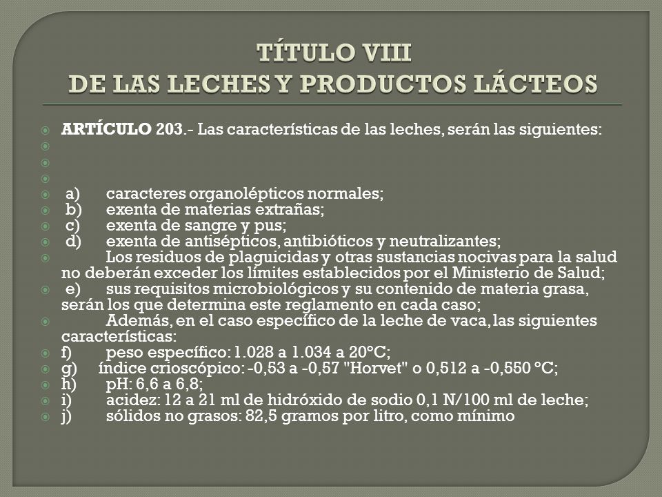 TÍTULO VIII DE LAS LECHES Y PRODUCTOS LÁCTEOS