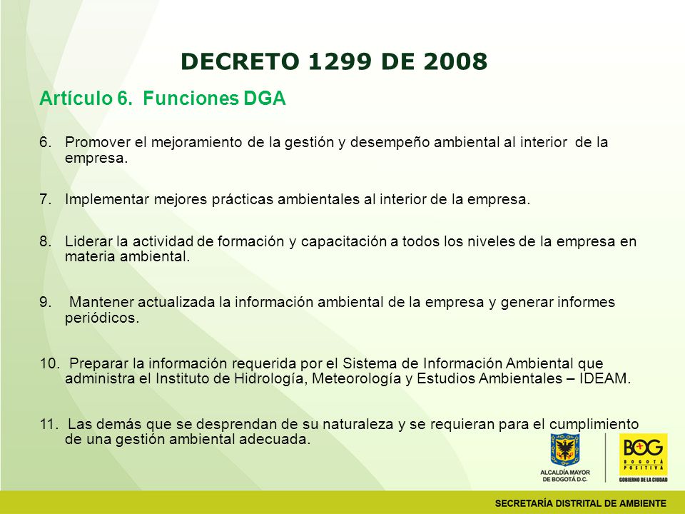 DECRETO 1299 DE 2008 Artículo 6. Funciones DGA