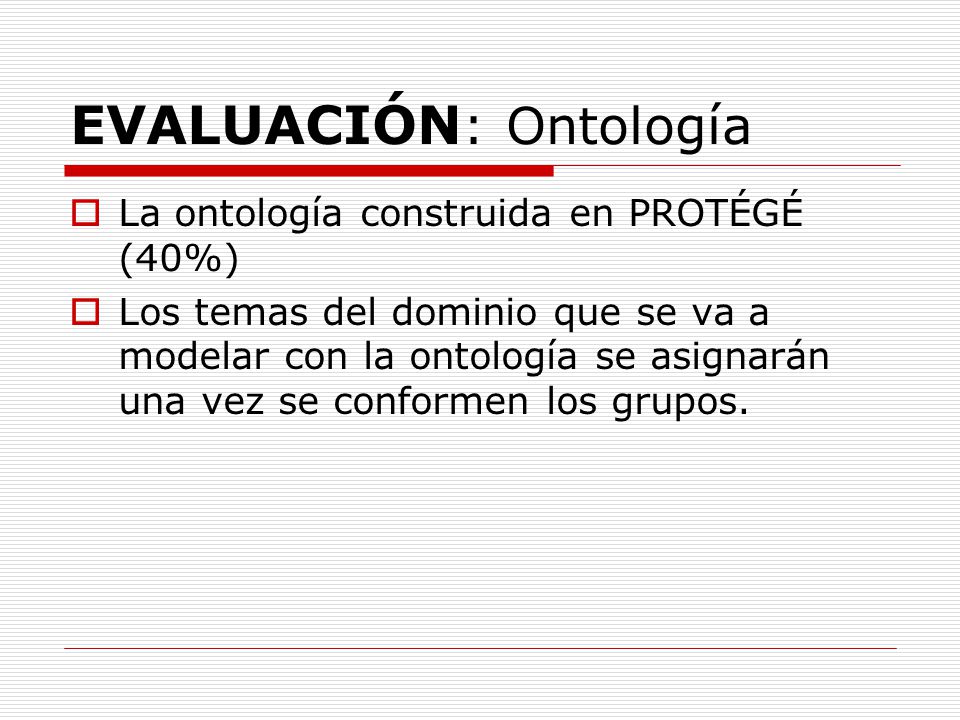 EVALUACIÓN: Ontología