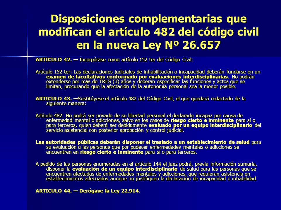 Disposiciones complementarias que modifican el artículo 482 del código civil en la nueva Ley Nº