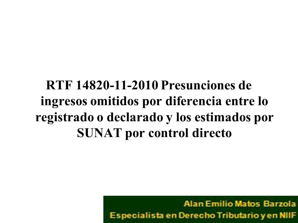 RTF Presunciones de ingresos omitidos por diferencia entre lo registrado o declarado y los estimados por SUNAT por control directo