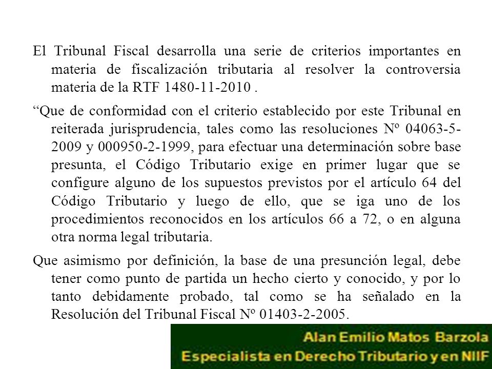 El Tribunal Fiscal desarrolla una serie de criterios importantes en materia de fiscalización tributaria al resolver la controversia materia de la RTF