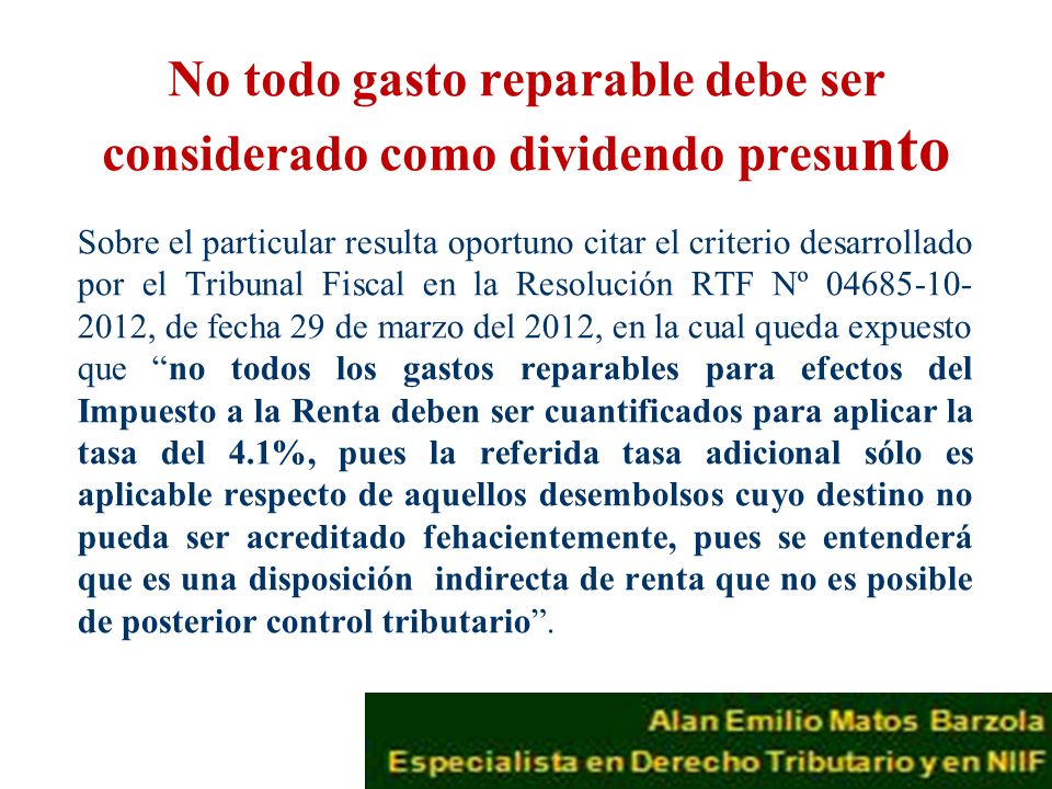 No todo gasto reparable debe ser considerado como dividendo presunto
