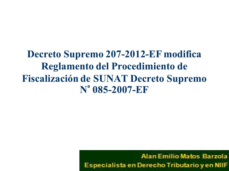 Decreto Supremo EF modifica Reglamento del Procedimiento de Fiscalización de SUNAT Decreto Supremo N° EF