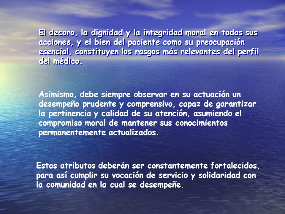 El decoro, la dignidad y la integridad moral en todas sus