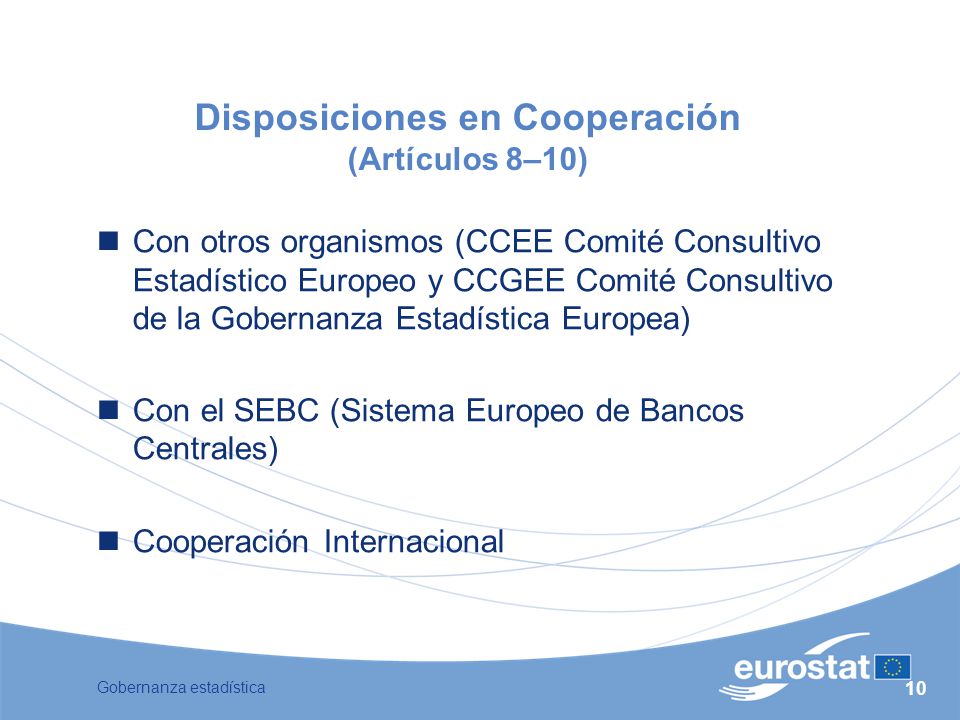 Disposiciones en Cooperación (Artículos 8–10)