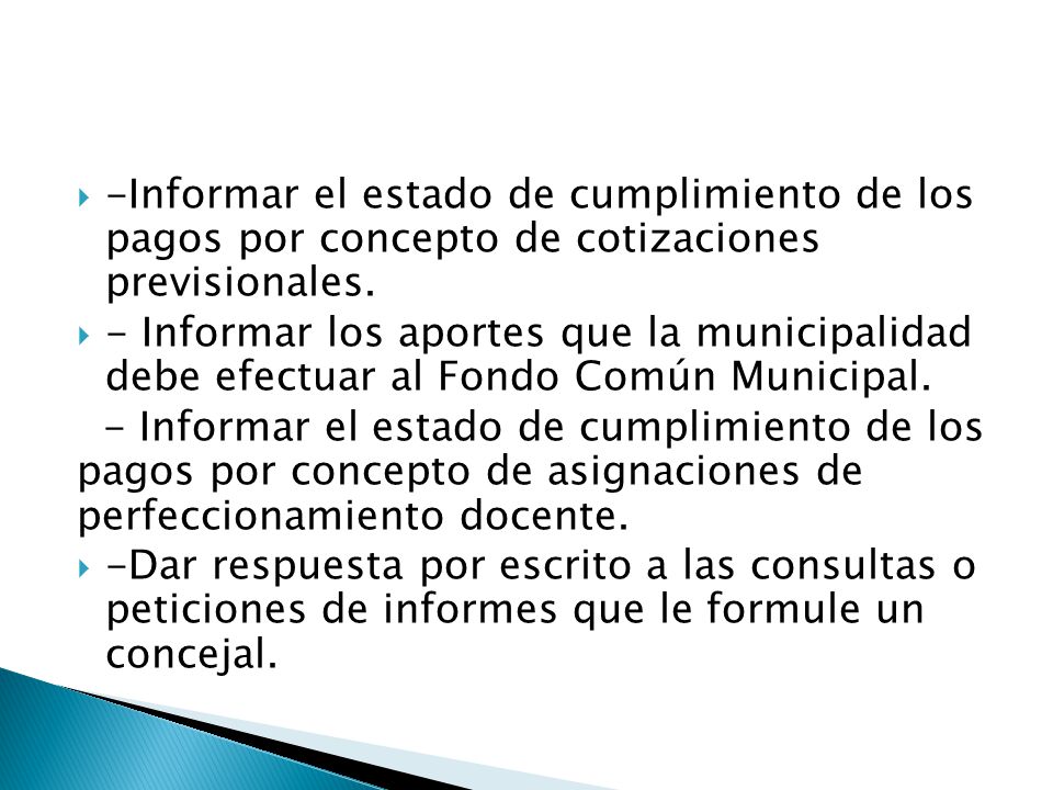 -Informar el estado de cumplimiento de los pagos por concepto de cotizaciones previsionales.