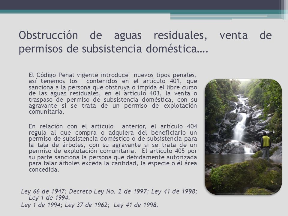 Obstrucción de aguas residuales, venta de permisos de subsistencia doméstica….