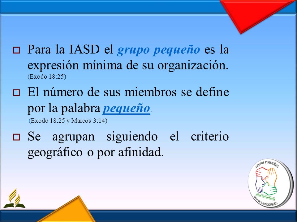 El número de sus miembros se define por la palabra pequeño.
