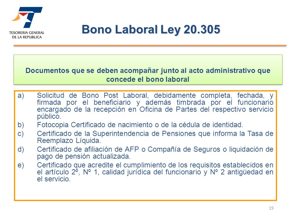 Bono Laboral Ley Documentos que se deben acompañar junto al acto administrativo que concede el bono laboral.