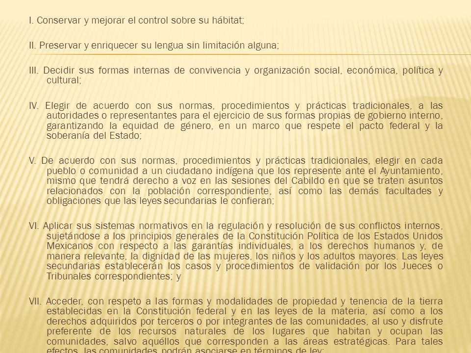 I. Conservar y mejorar el control sobre su hábitat; II