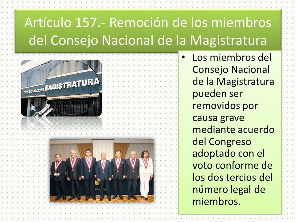 Artículo Remoción de los miembros del Consejo Nacional de la Magistratura