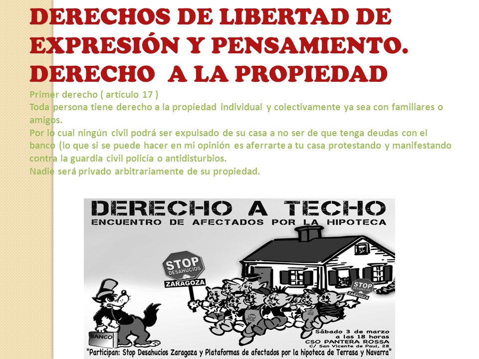 DERECHOS DE LIBERTAD DE EXPRESIÓN Y PENSAMIENTO. DERECHO A LA PROPIEDAD