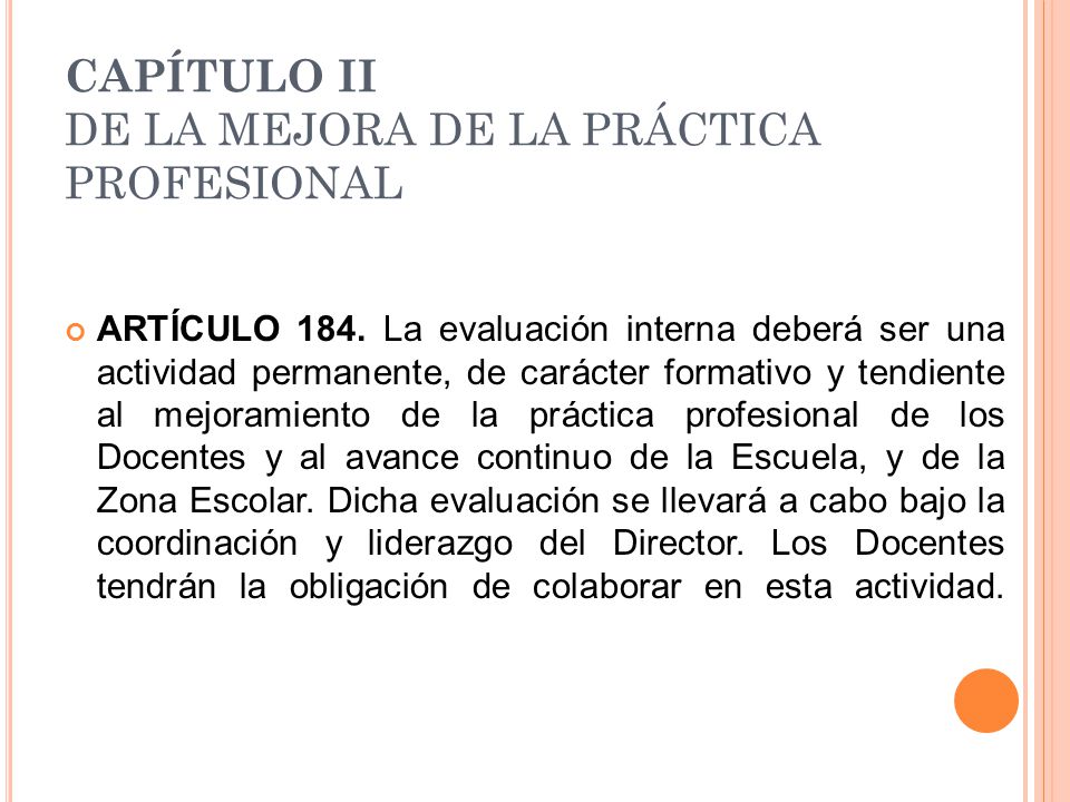 CAPÍTULO II DE LA MEJORA DE LA PRÁCTICA PROFESIONAL