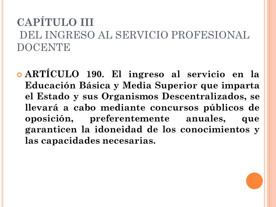 CAPÍTULO III DEL INGRESO AL SERVICIO PROFESIONAL DOCENTE