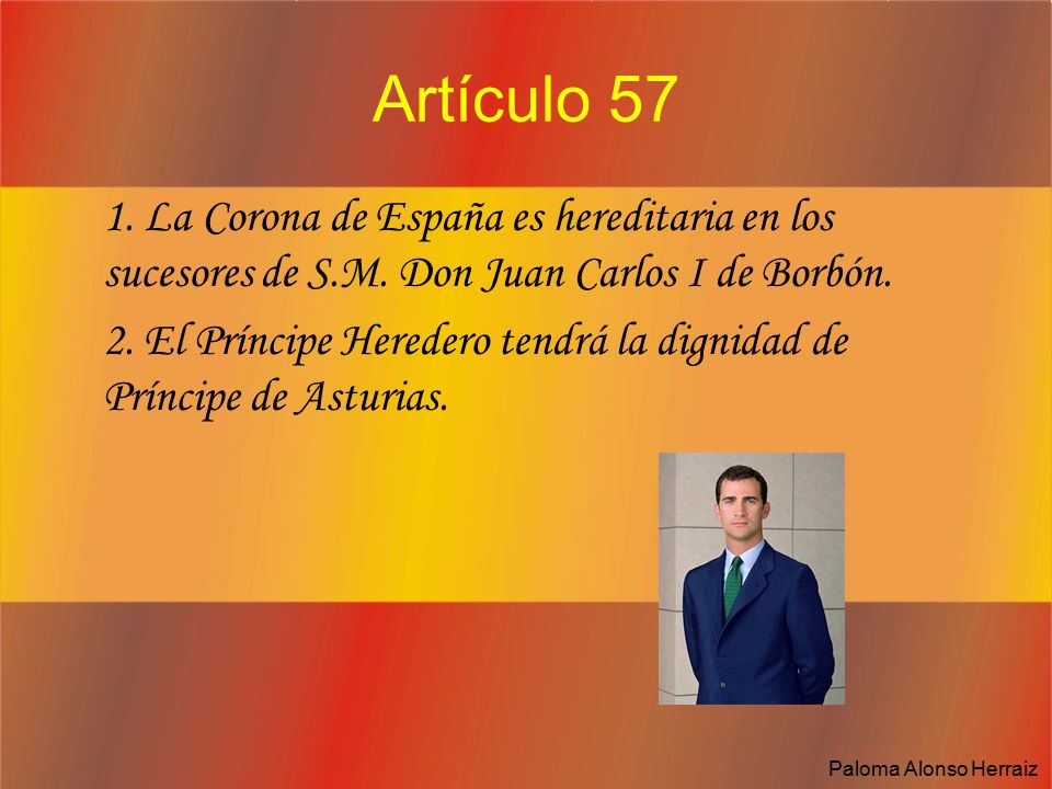 Artículo La Corona de España es hereditaria en los sucesores de S.M. Don Juan Carlos I de Borbón.