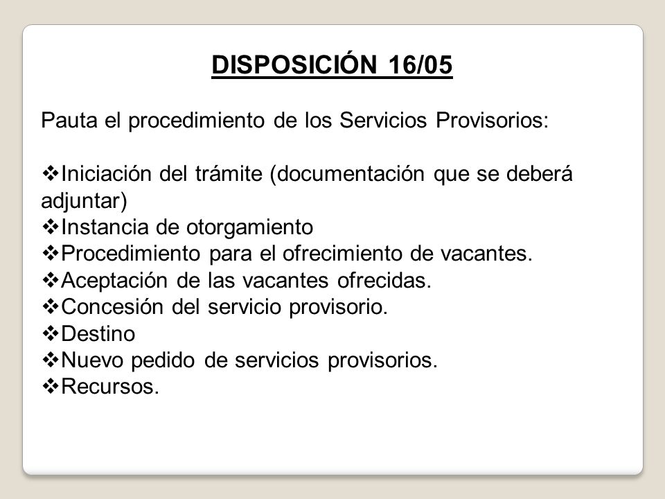 DISPOSICIÓN 16/05 Pauta el procedimiento de los Servicios Provisorios: