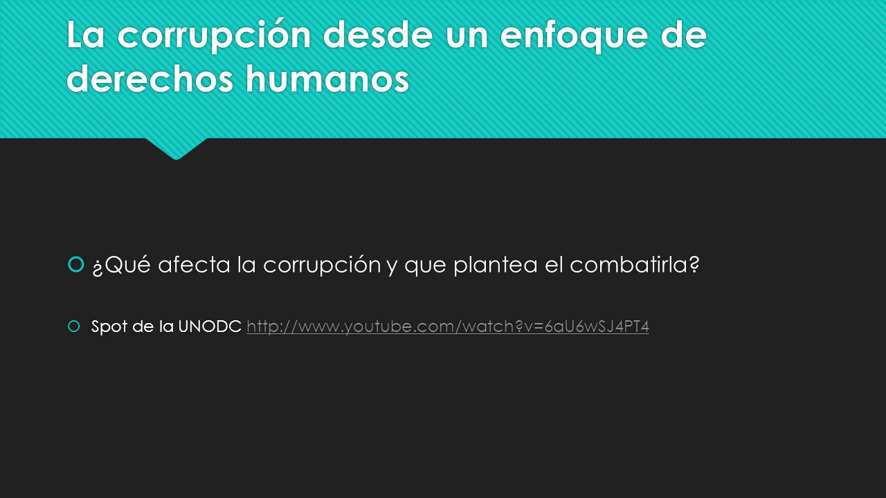 La corrupción desde un enfoque de derechos humanos