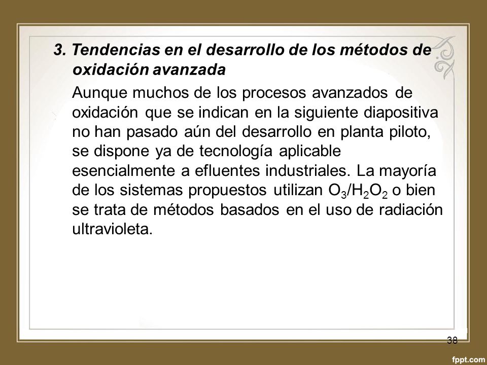 3. Tendencias en el desarrollo de los métodos de oxidación avanzada