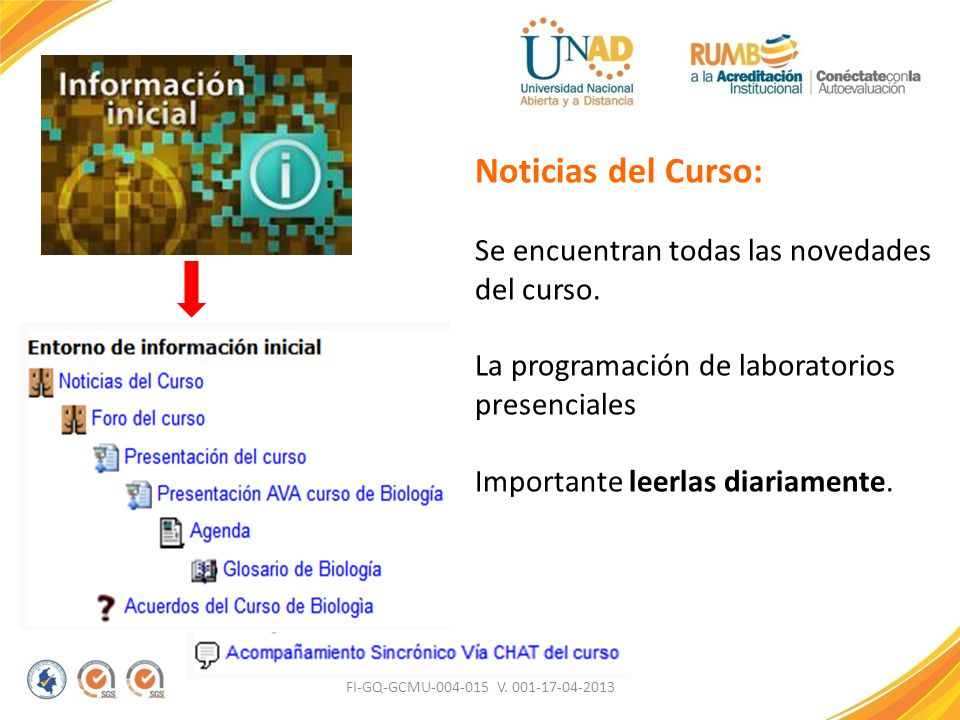 Noticias del Curso: Se encuentran todas las novedades del curso.