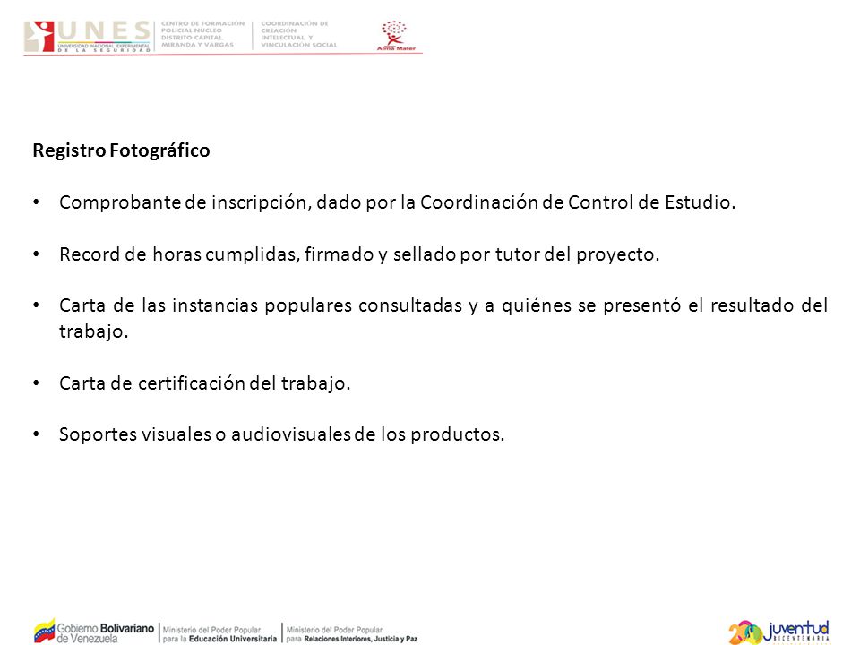 Registro Fotográfico Comprobante de inscripción, dado por la Coordinación de Control de Estudio.