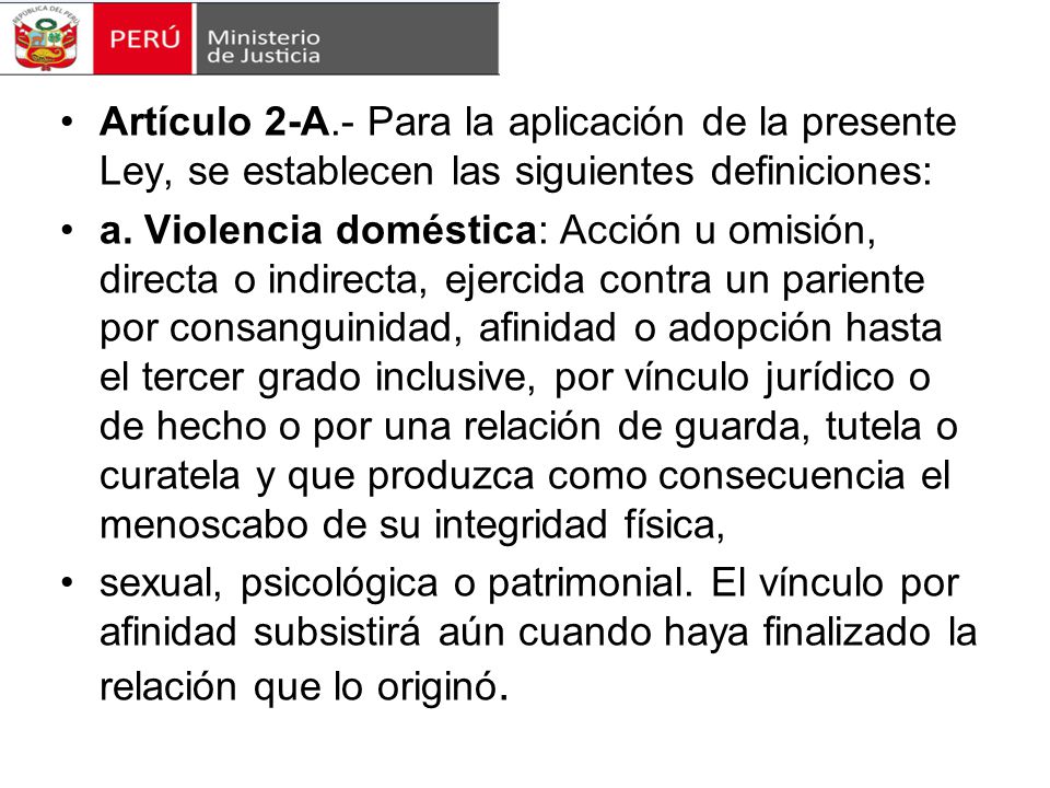 Artículo 2-A.- Para la aplicación de la presente Ley, se establecen las siguientes definiciones: