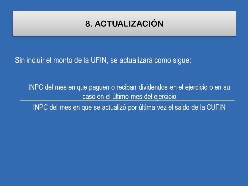 INPC del mes en que se actualizó por última vez el saldo de la CUFIN
