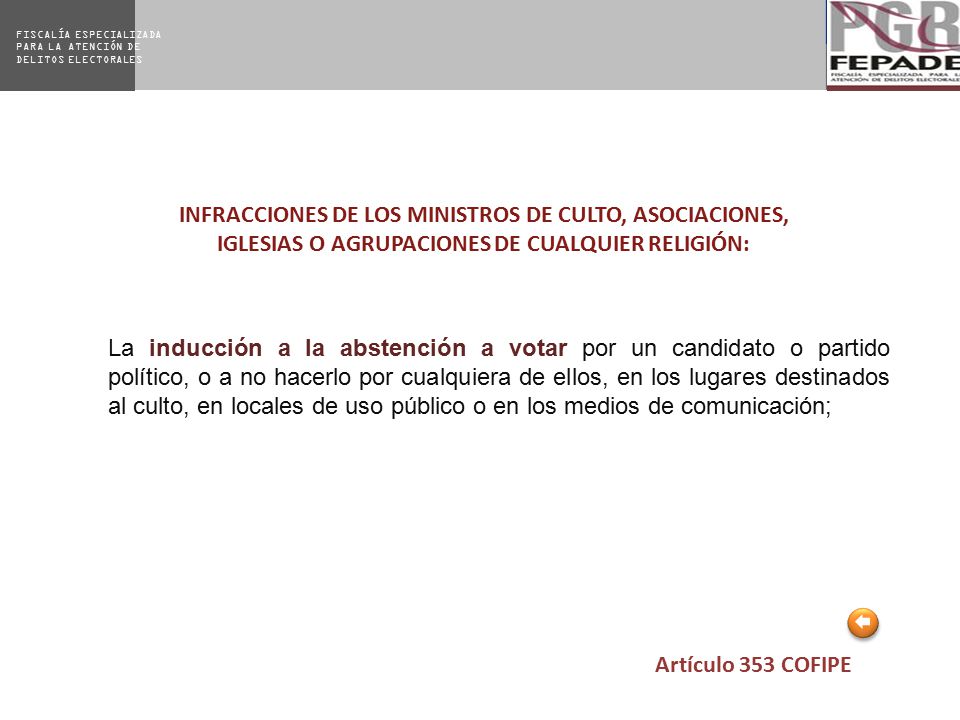 INFRACCIONES DE LOS MINISTROS DE CULTO, ASOCIACIONES, IGLESIAS O AGRUPACIONES DE CUALQUIER RELIGIÓN: