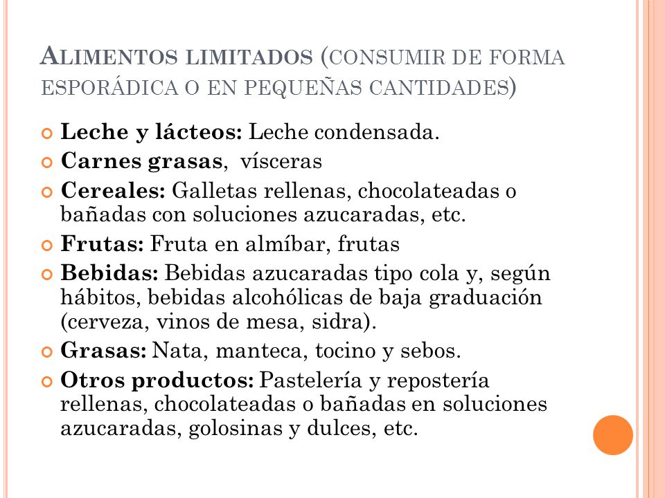 Alimentos limitados (consumir de forma esporádica o en pequeñas cantidades)