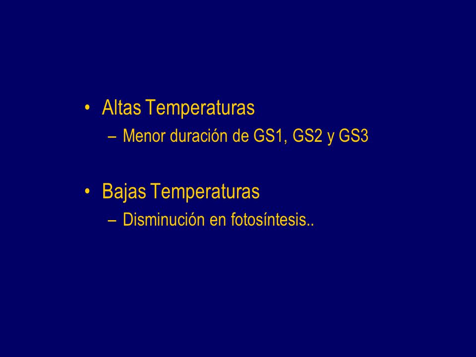 Altas Temperaturas Bajas Temperaturas Menor duración de GS1, GS2 y GS3