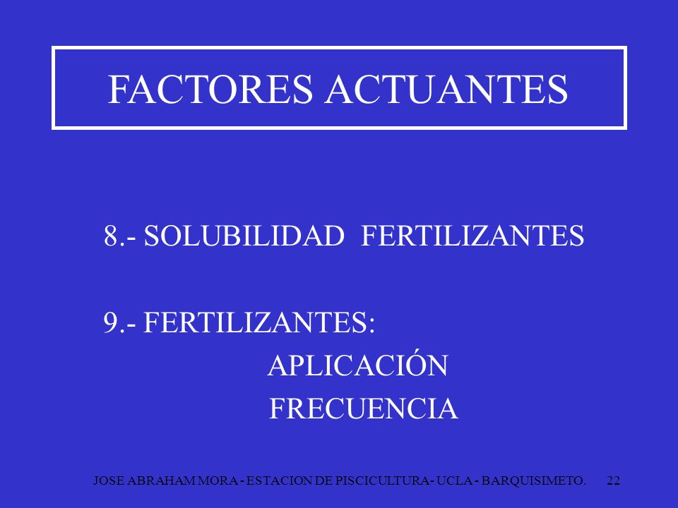 JOSE ABRAHAM MORA - ESTACION DE PISCICULTURA- UCLA - BARQUISIMETO.