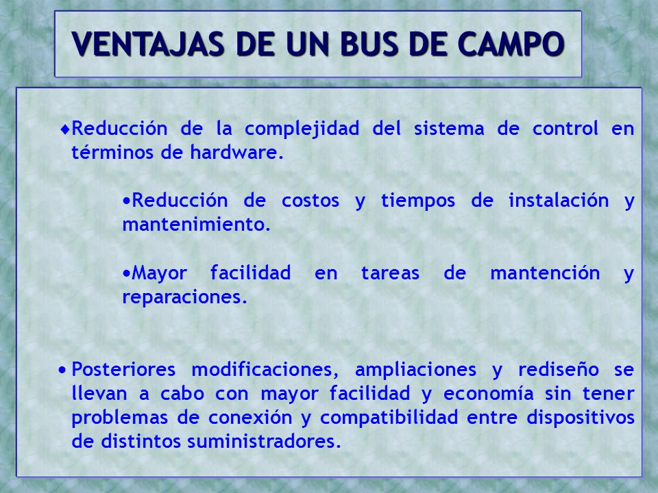 VENTAJAS DE UN BUS DE CAMPO