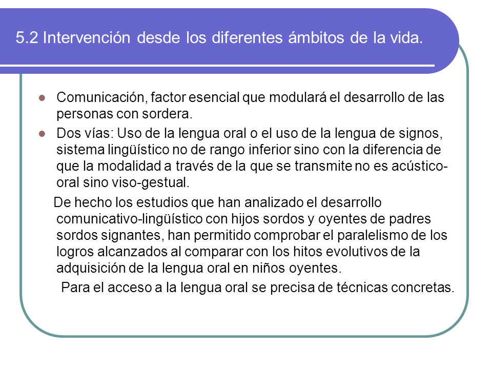 5.2 Intervención desde los diferentes ámbitos de la vida.