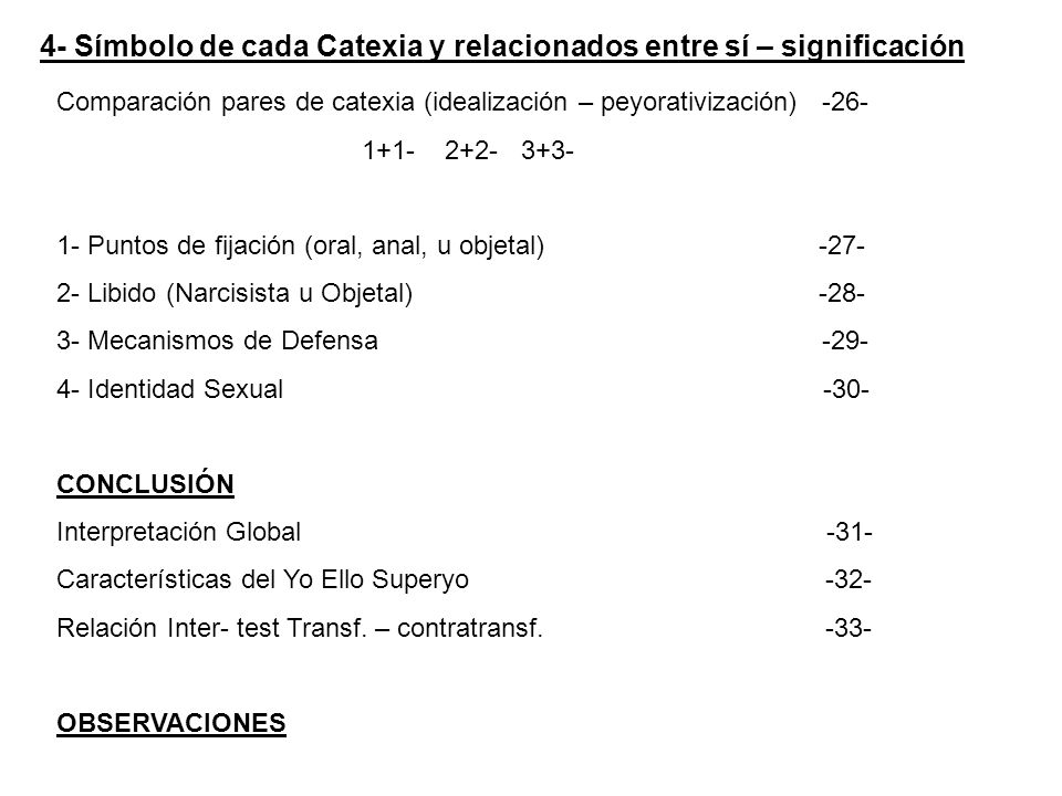 4- Símbolo de cada Catexia y relacionados entre sí – significación