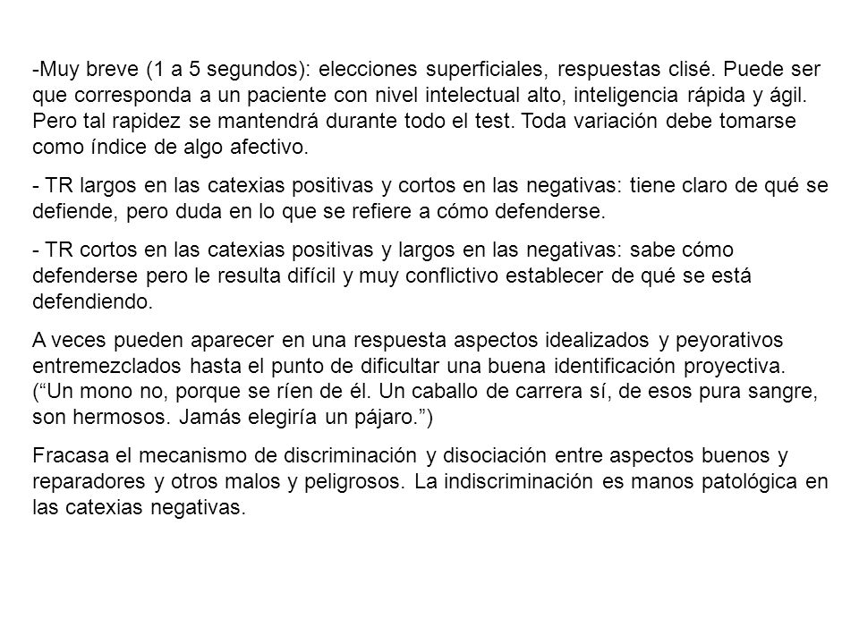 Muy breve (1 a 5 segundos): elecciones superficiales, respuestas clisé