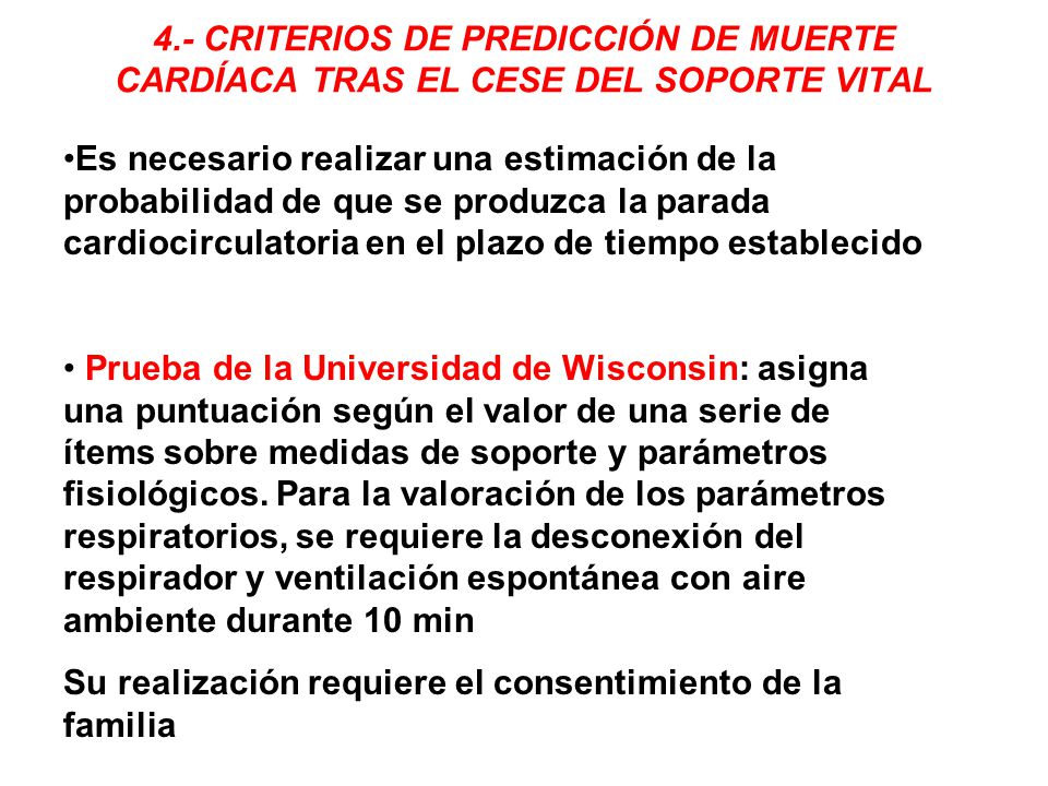 4.- CRITERIOS DE PREDICCIÓN DE MUERTE CARDÍACA TRAS EL CESE DEL SOPORTE VITAL