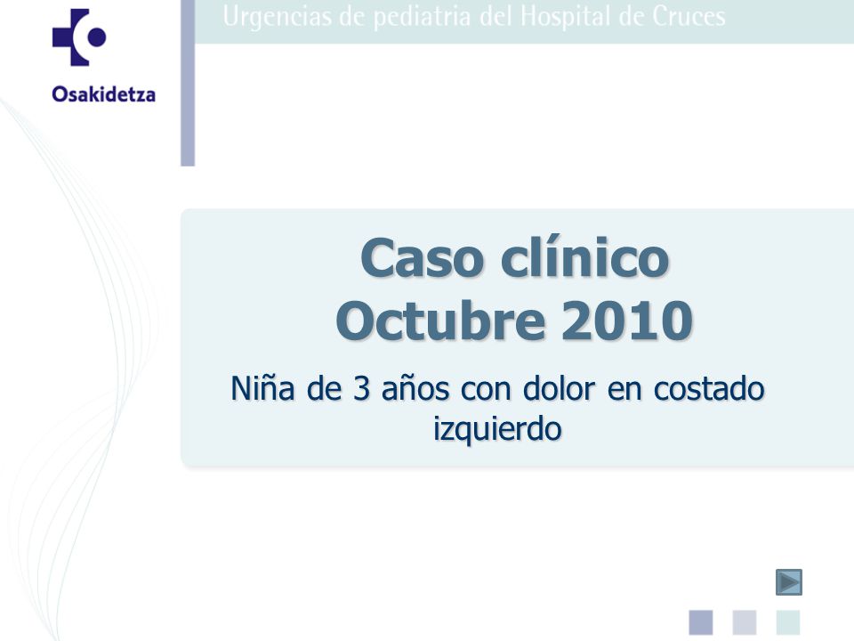 Niña de 3 años con dolor en costado izquierdo