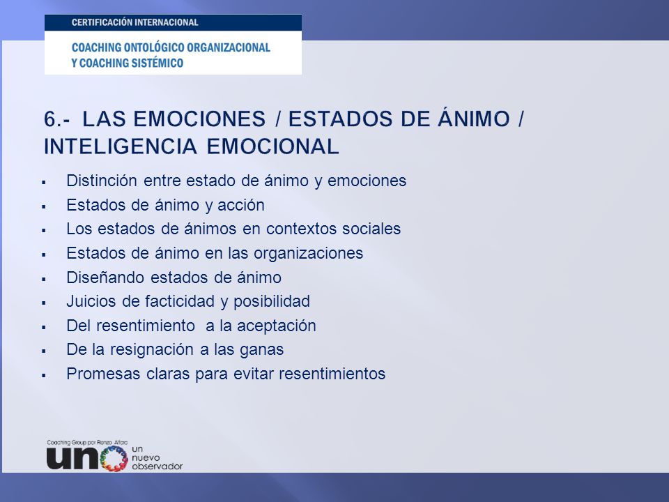 6.- LAS EMOCIONES / ESTADOS DE ÁNIMO / INTELIGENCIA EMOCIONAL