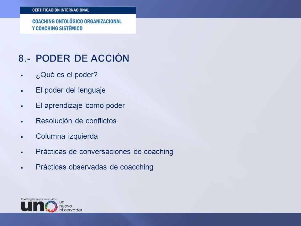 8.- PODER DE ACCIÓN ¿Qué es el poder El poder del lenguaje