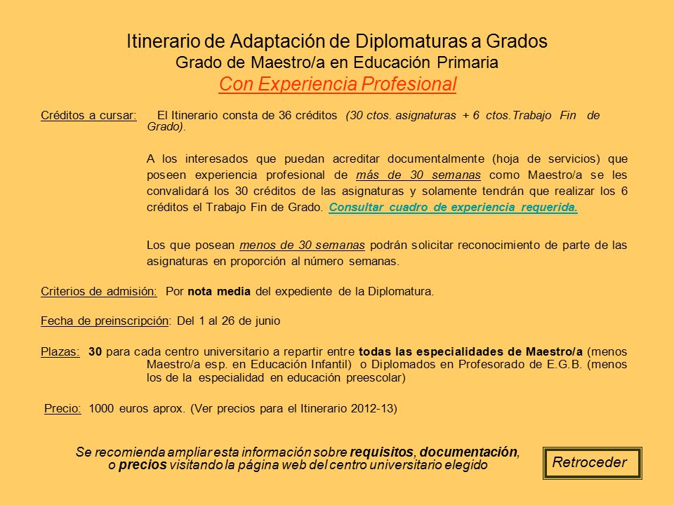 Itinerario de Adaptación de Diplomaturas a Grados Grado de Maestro/a en Educación Primaria Con Experiencia Profesional