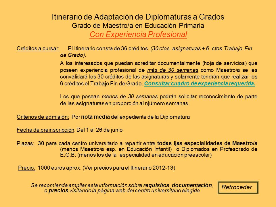 Itinerario de Adaptación de Diplomaturas a Grados Grado de Maestro/a en Educación Primaria Con Experiencia Profesional