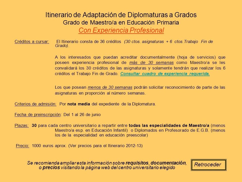 Itinerario de Adaptación de Diplomaturas a Grados Grado de Maestro/a en Educación Primaria Con Experiencia Profesional
