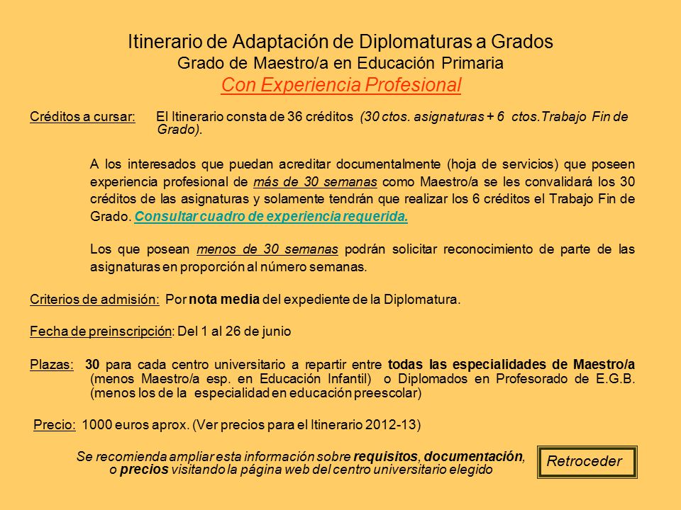 Itinerario de Adaptación de Diplomaturas a Grados Grado de Maestro/a en Educación Primaria Con Experiencia Profesional