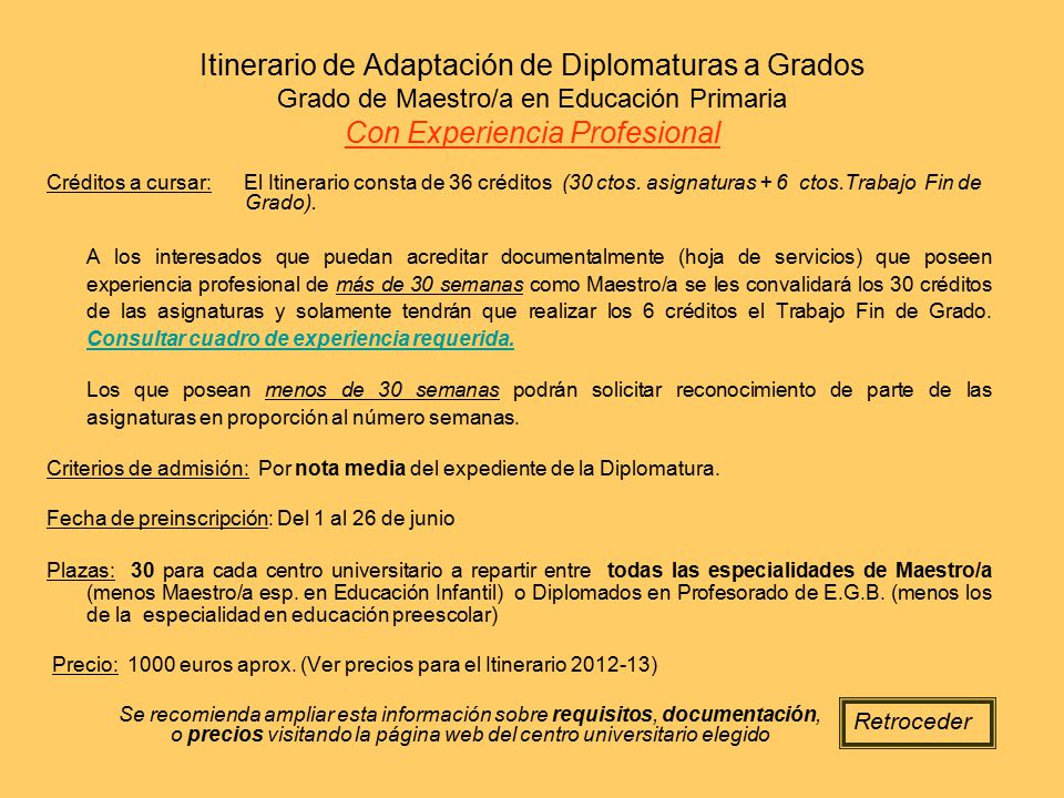 Itinerario de Adaptación de Diplomaturas a Grados Grado de Maestro/a en Educación Primaria Con Experiencia Profesional