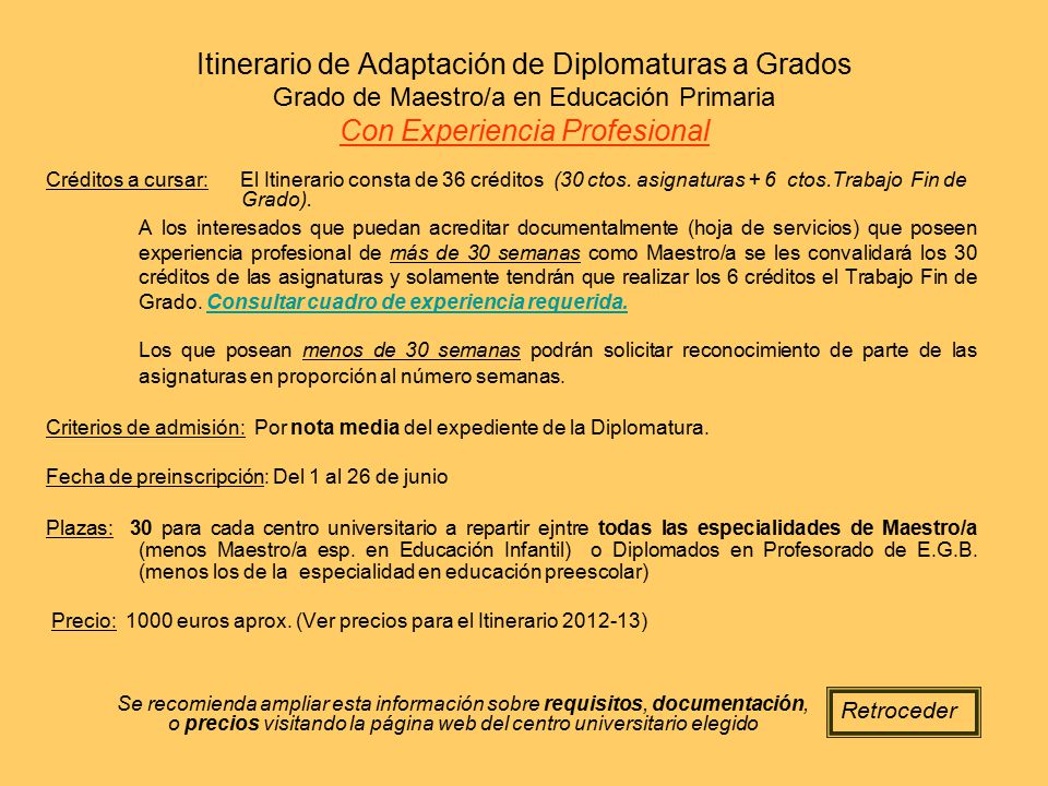 Itinerario de Adaptación de Diplomaturas a Grados Grado de Maestro/a en Educación Primaria Con Experiencia Profesional