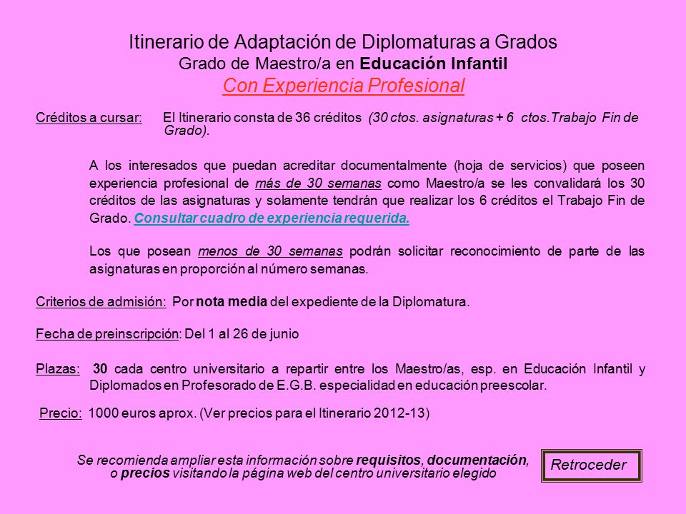 Itinerario de Adaptación de Diplomaturas a Grados Grado de Maestro/a en Educación Infantil Con Experiencia Profesional