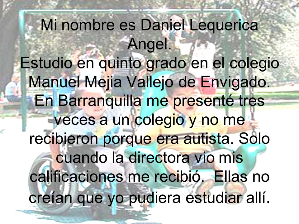 Mi nombre es Daniel Lequerica Angel