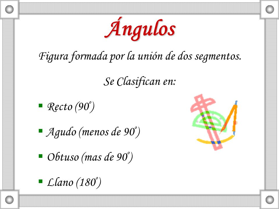 Figura formada por la unión de dos segmentos.